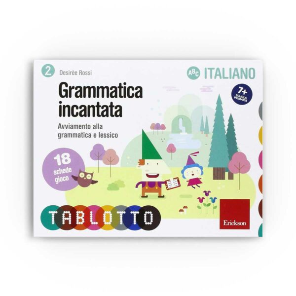 ERICKSON: Schede per Tablotto (6-8 anni) - Grammatica incantata