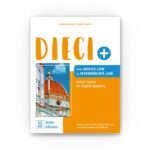 ALMA Edizioni: DIECI+ from Novice Low to Intermediate Low