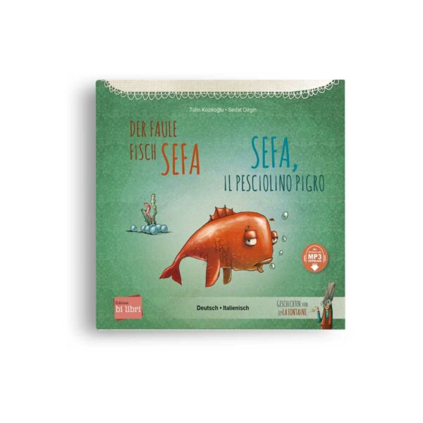 Der faule Fisch Sefa • Sefa, il pesciolino pigro
