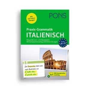 PONS Praxis-Grammatik Italienisch (A1-C1)