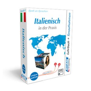 ASSiMiL Italienisch Sprachkurs: Italienisch in der Praxis – Audio-Sprachkurs B2-C1