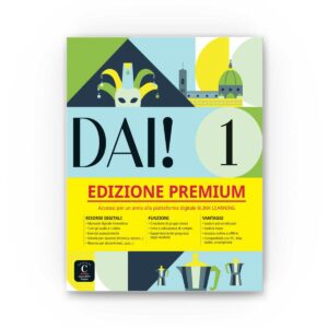 Casa delle Lingue Dai! 1 A1 - Edizione Premium