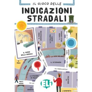 ELI Il gioco delle indicazioni stradali A2 B1 1 | Happy birthday wishes in Italian