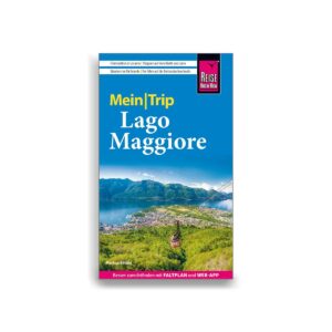 Reise Know-How Reiseführer: MeinTrip Lago Maggiore