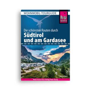 Reise Know-How Wohnmobil-Tourguide Südtirol und Gardasee